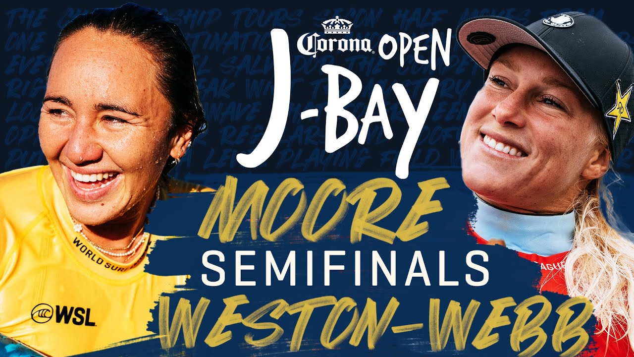 Carissa Moore vs Tatiana Weston-Webb | Corona Open J-Bay - Semifinals Heat Replay